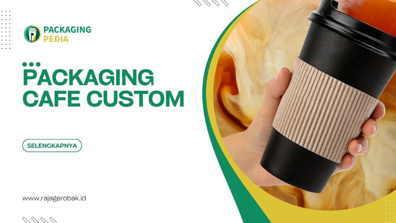 Packaging Cafe Custom