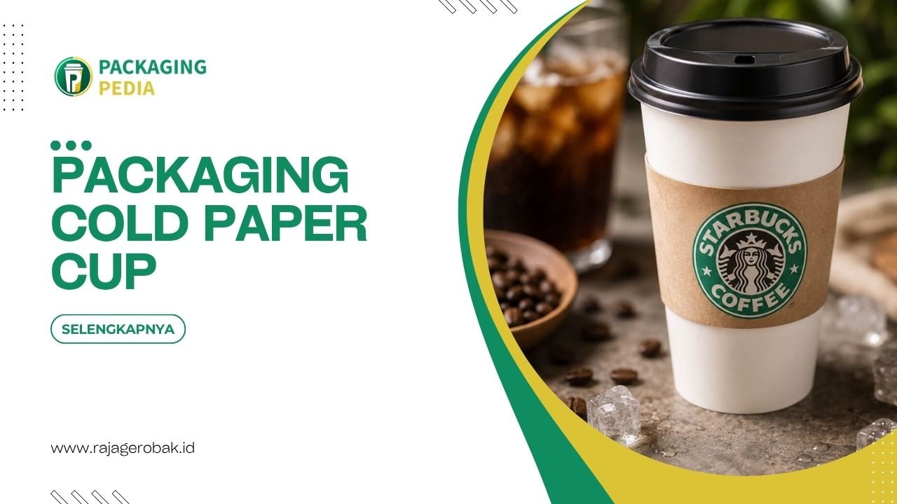 Packaging Cold Paper Cup Untuk Branding Bisnis Minuman Dingin
