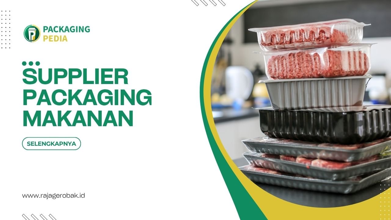 Supplier Packaging Makanan